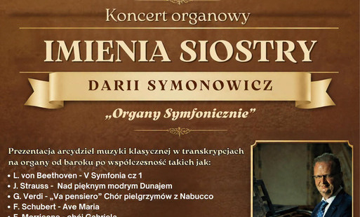 Zdjęcie do Koncert organowy im. siostry Darii Symonowicz