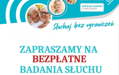 Zdjęcie do Bezpłatne badania słuchu